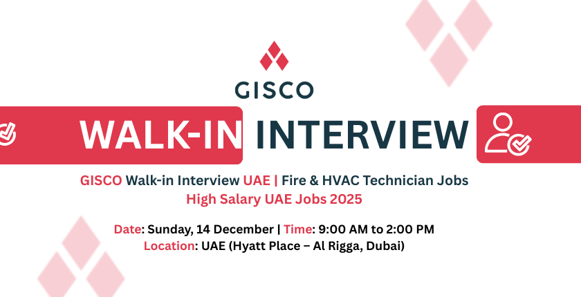 GISCO walk-in interview UAE for Fire and HVAC Technician jobs, high salary UAE jobs 2025, scheduled on Sunday 14 December at Hyatt Place Al Rigga Dubai from 9 AM to 2 PM.