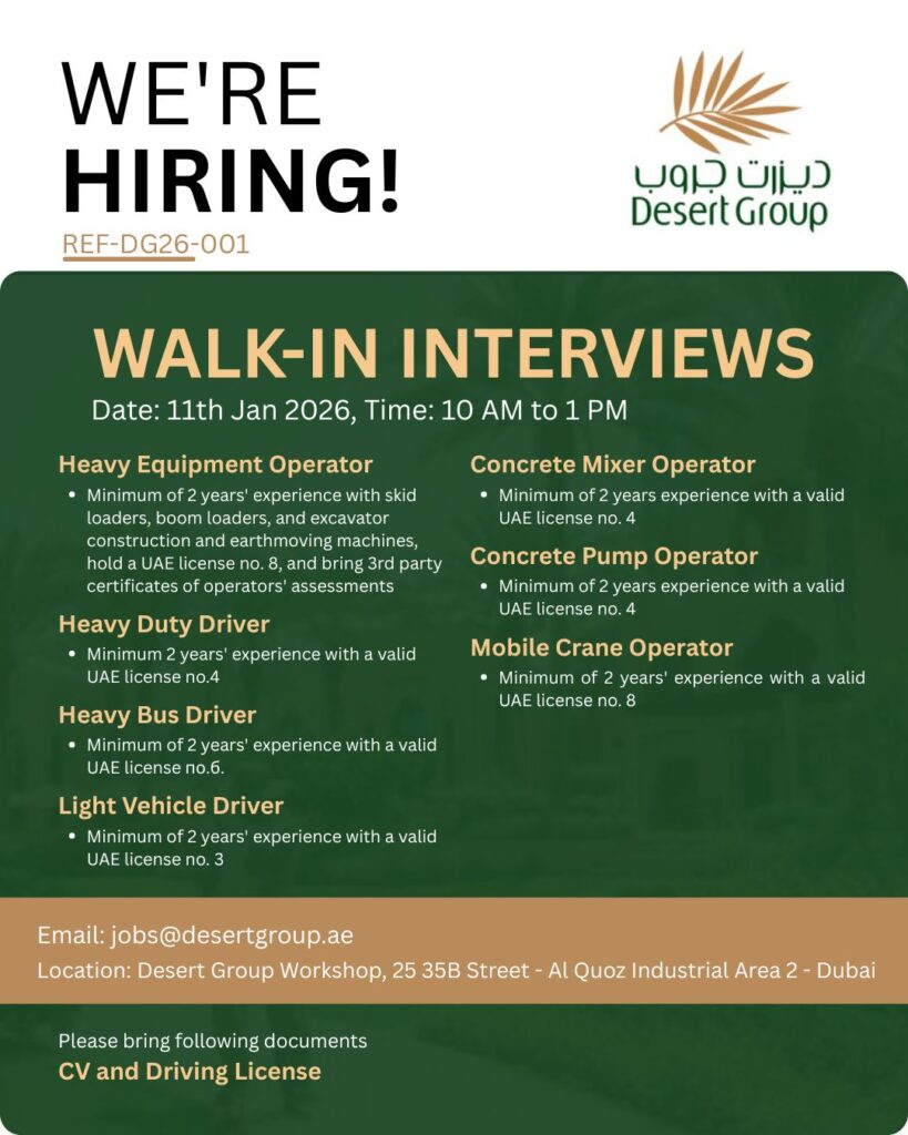 Desert Group walk-in interview in Dubai on 11 January 2026 for heavy equipment operator, concrete mixer operator, concrete pump operator, mobile crane operator, heavy duty driver, bus driver, and light vehicle driver jobs; hiring at Desert Group Workshop, Al Quoz Industrial Area