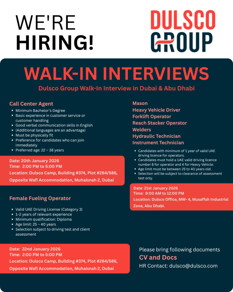 Dulsco Group walk-in interviews in Dubai and Abu Dhabi on 20th, 21st, and 22nd January 2026 for call center agent, mason, heavy vehicle driver, forklift operator, reach stacker operator, welders, hydraulic technician, instrument technician, and female fueling operator jobs.
