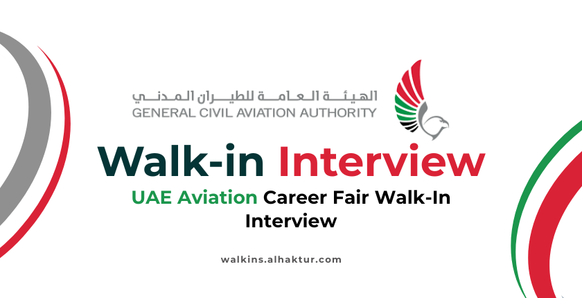UAE Aviation Career Fair walk-in interview organized by the General Civil Aviation Authority (GCAA), announcing aviation job opportunities in the UAE through a walk-in interview event