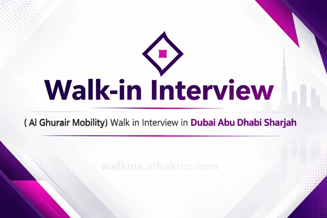 Al Ghurair Mobility walk-in interview in Dubai, Abu Dhabi and Sharjah for automotive job vacancies in UAE.
