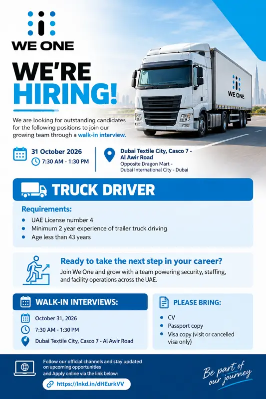 We One truck driver walk-in interview recruitment poster for 31 October 2026, from 7:30 AM to 1:30 PM, at Dubai Textile City, Casco 7, Al Awir Road, Dubai, UAE. Requirements include a UAE driving licence number 4, at least two years of trailer truck driving experience, and age below 43 years. Candidates must bring a CV, passport copy, and visa copy or cancelled visa copy.