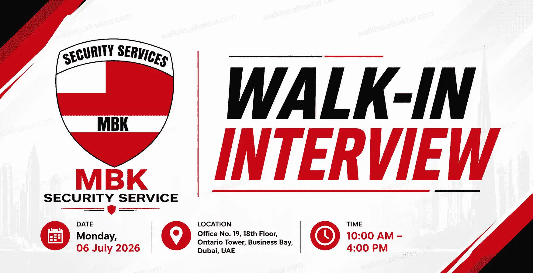 Featured banner for MBK Security Services walk-in interview in Dubai on 6 July 2026. Hotel Security Guard recruitment at Ontario Tower, Business Bay, Dubai from 10:00 AM to 4:00 PM