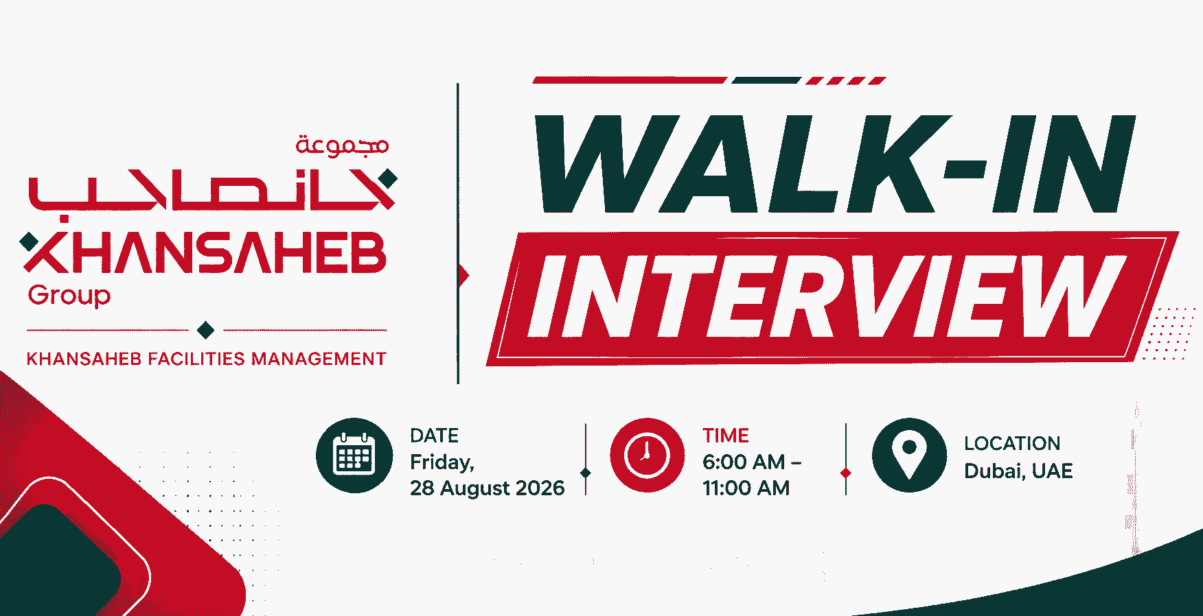 Khansaheb Facilities Management walk-in interview in Dubai, UAE on Friday, 28 August 2026, from 6:00 AM to 11:00 AM.
