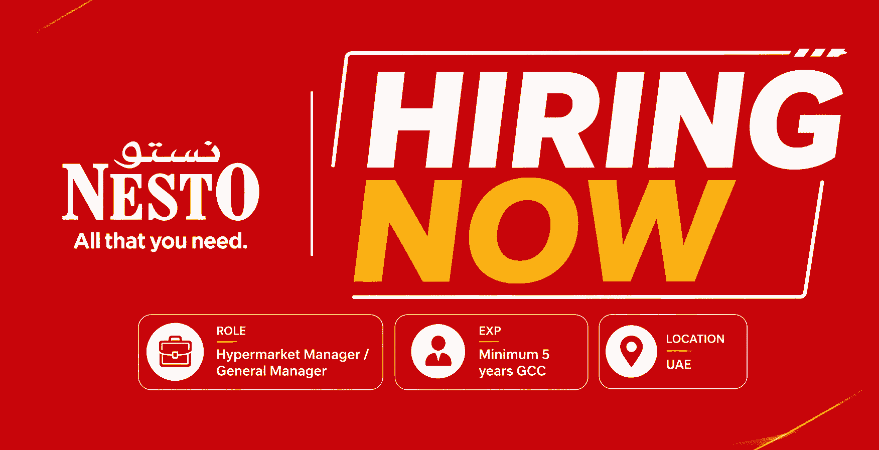 Nesto hiring in the UAE for Hypermarket Manager and General Manager positions with a minimum of 5 years GCC experience