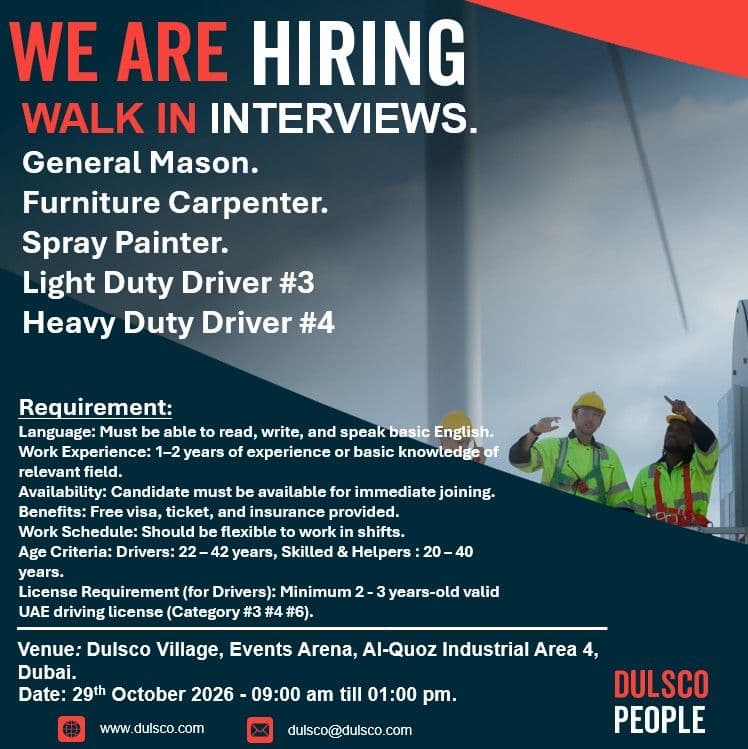 Dulsco Group hiring poster for general masons, furniture carpenters, spray painters, light-duty drivers, and heavy-duty drivers in Dubai, UAE. Walk-in interview on 29 October 2026, from 9:00 AM to 1:00 PM at Dulsco Village, Events Arena, Al Quoz Industrial Area 4, Dubai. Candidates need basic English skills, relevant experience or knowledge, and immediate availability. Drivers must meet the age criteria and hold a valid UAE driving licence. Benefits include a free visa, air ticket, and insurance.