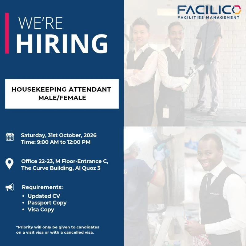 Facilico Facilities Management hiring poster for male and female housekeeping attendants in Dubai, UAE. Walk-in interview on Saturday, 31 October 2026, from 9:00 AM to 12:00 PM at Office 22–23, M Floor, Entrance C, The Curve Building, Al Quoz 3. Candidates should bring an updated CV, passport copy, and visa copy. Priority is given to candidates on a visit visa or with a cancelled visa.