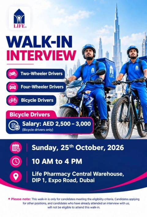 Life Pharmacy walk-in interview poster for two-wheeler drivers, four-wheeler drivers, and bicycle drivers on 25 October 2026, from 10 AM to 4 PM at Life Pharmacy Central Warehouse, DIP 1, Expo Road, Dubai. Bicycle drivers are offered a salary of AED 2,500–3,000.