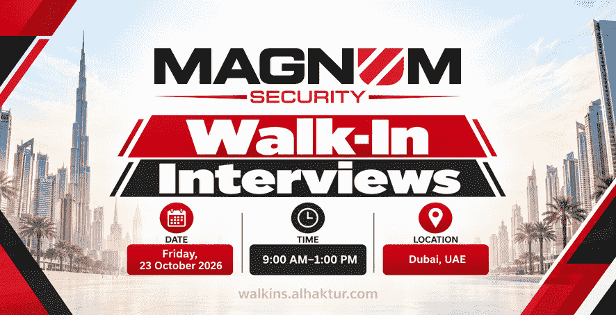 Magnum Security walk-in interviews in Dubai on Friday, 23 October 2026, from 9 AM to 1 PM.